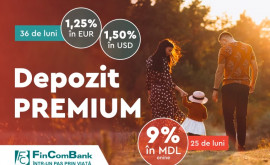 FinComBank a lansat Depozitul PREMIUM în valută națională și străină