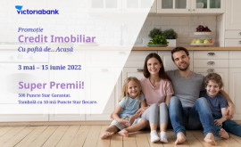 Cu poftă de Acasă o nouă superofertă la creditul imobiliar de la Victoriabank