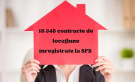 Peste 18 mii de contracte de locațiune au fost înregistrate la Fisc în 2023